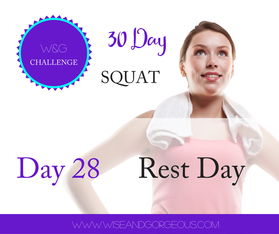 Squat Challenge Day 28 Wise And Gorgeous