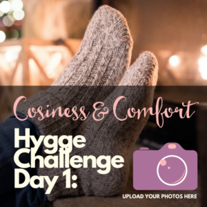 Hygge Challenge Day 5
