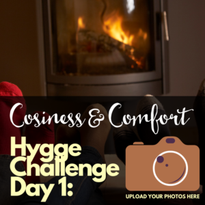 Hygge Challenge – Day 1