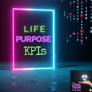 Life Purpose KPIs